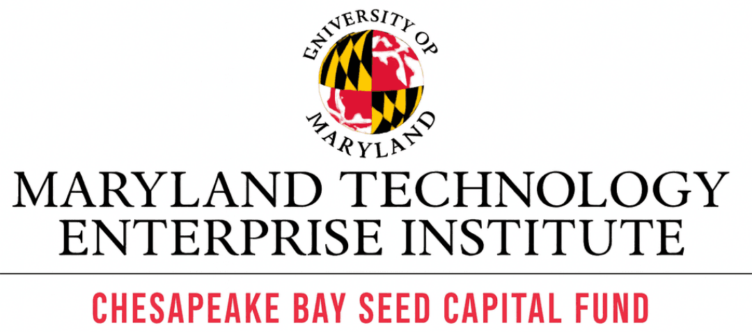 Maryland Technology Enterprise Institute — Chesapeake Bay Seed Capital Fund